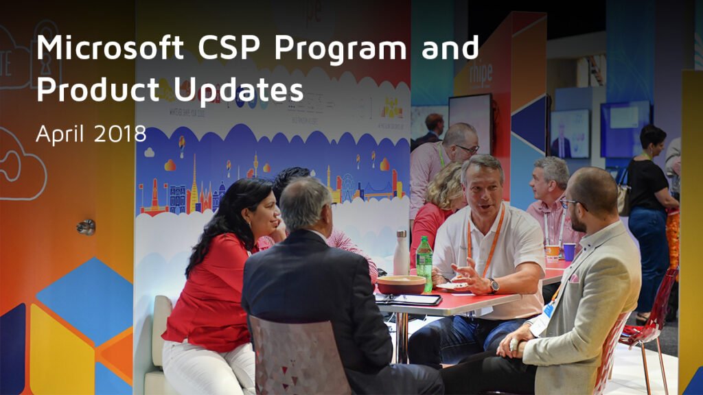 Microsoft CSP Program and Products Updates | Early 2021