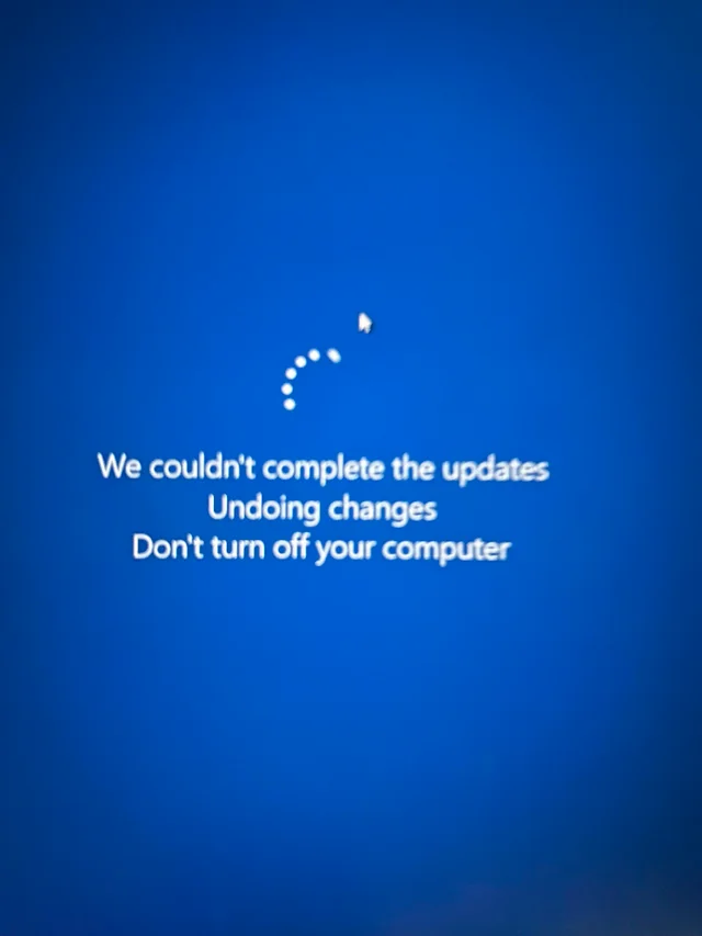 Fix for Error: Unable to Complete Updates – Undoing Changes – 2025