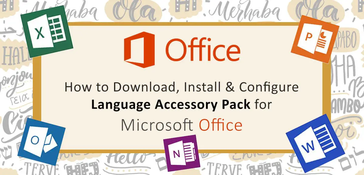 Installing Language Accessory Packs in Microsoft Office: A Step-by-Step Guide - 2025 9 Language Accessory Packs3